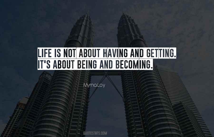 Being Is Becoming Quotes #932833