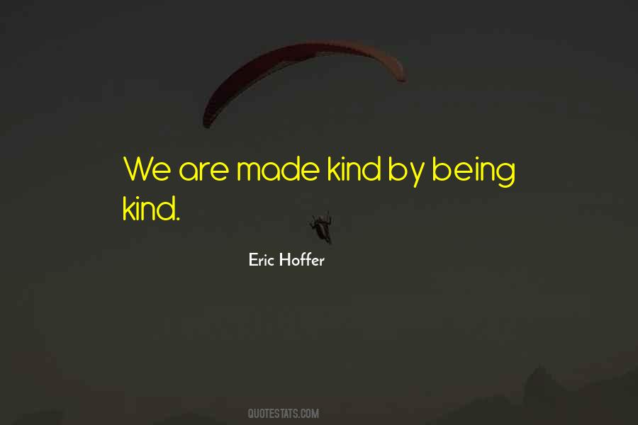 Being Made Quotes #16596 Being Made Quotes #16596