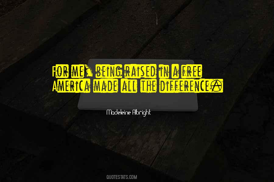 Being Made Quotes #66100 Being Made Quotes #66100