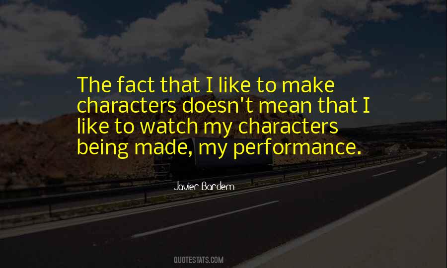 Being Made Quotes #69516 Being Made Quotes #69516