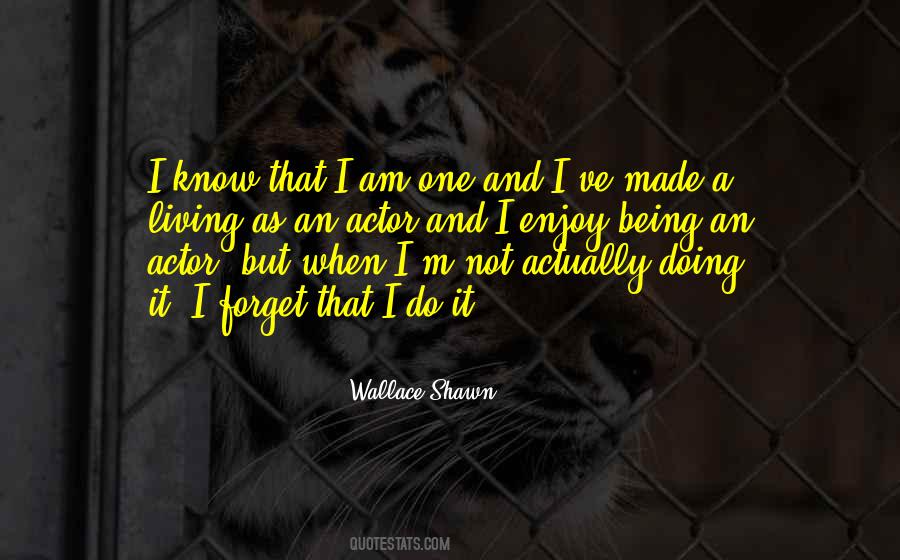 Being Made Quotes #72048 Being Made Quotes #72048