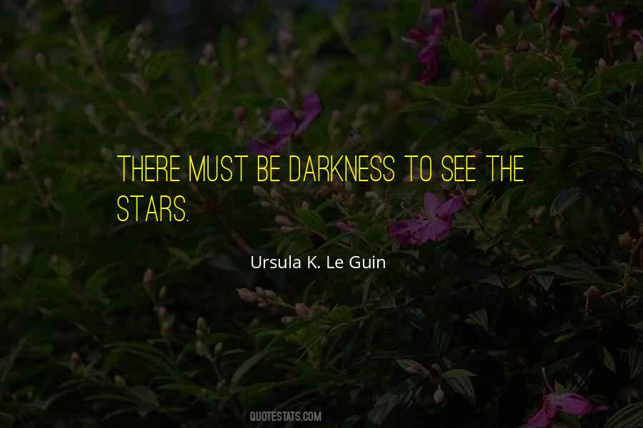 Darkness Stars Quotes #385097