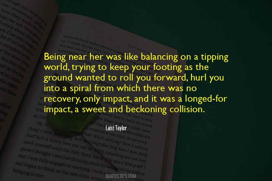 Being Near You Quotes #310251 Being Near You Quotes #310251