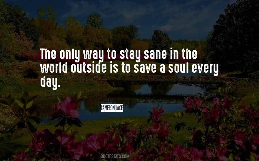 Stay Sane Quotes #669560