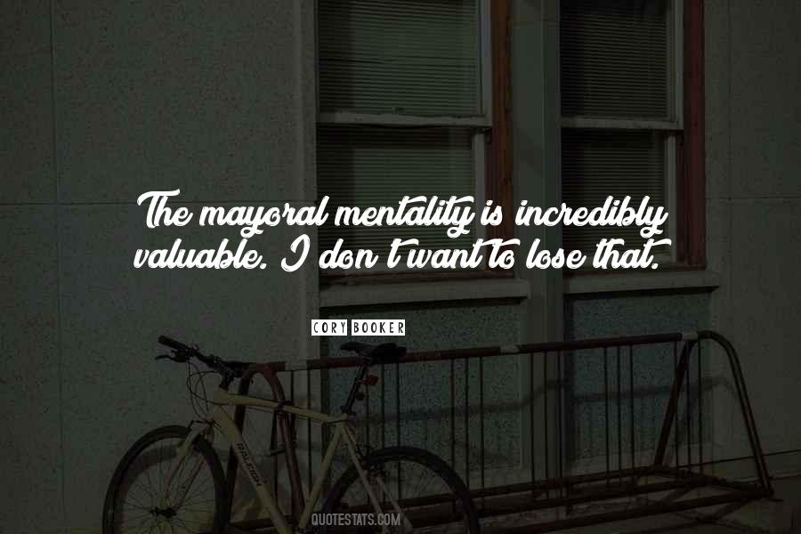 Quotes About Mayoral #221033