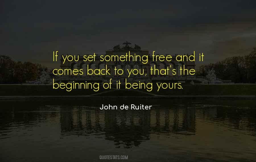 Being Set Free Quotes #558536