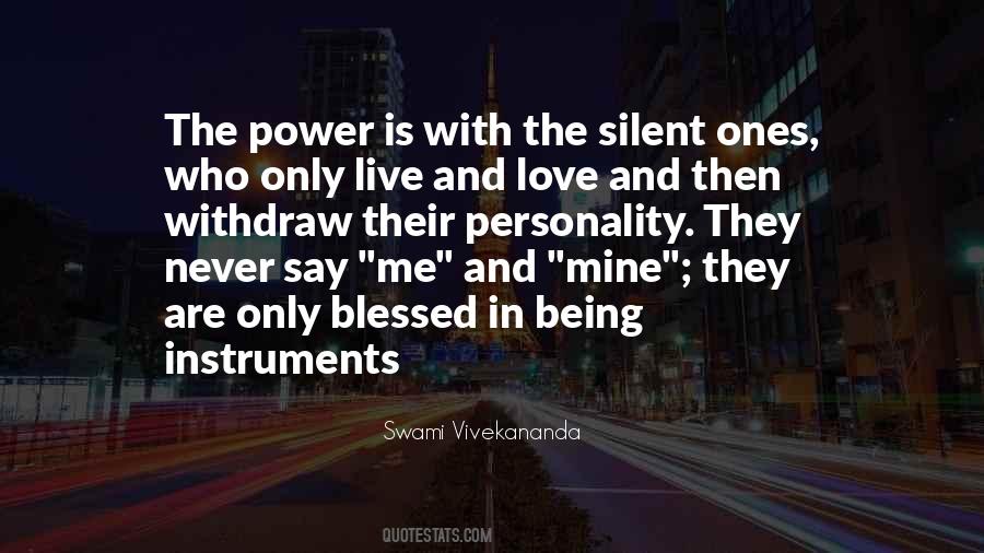 Being Silent Love Quotes #642141