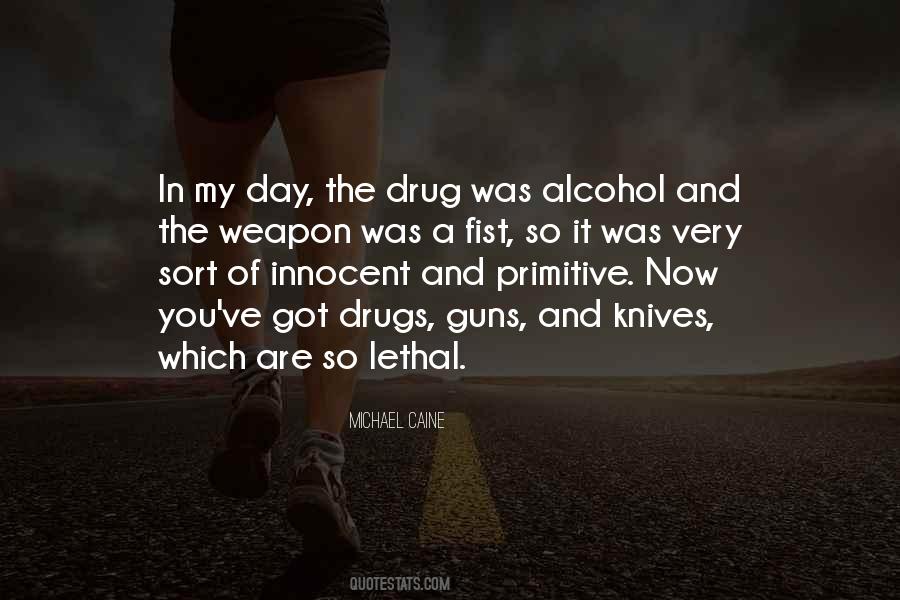 Drugs Which Quotes #1615076