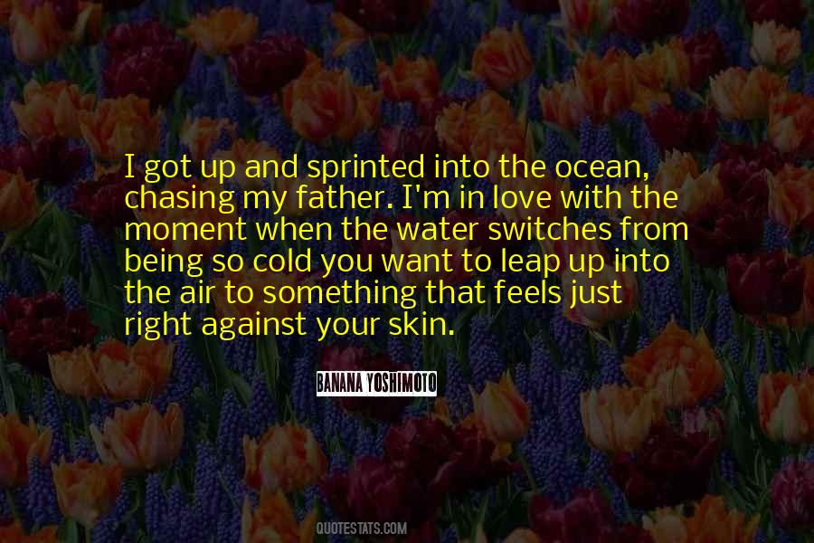 Being So Cold Quotes #1730299