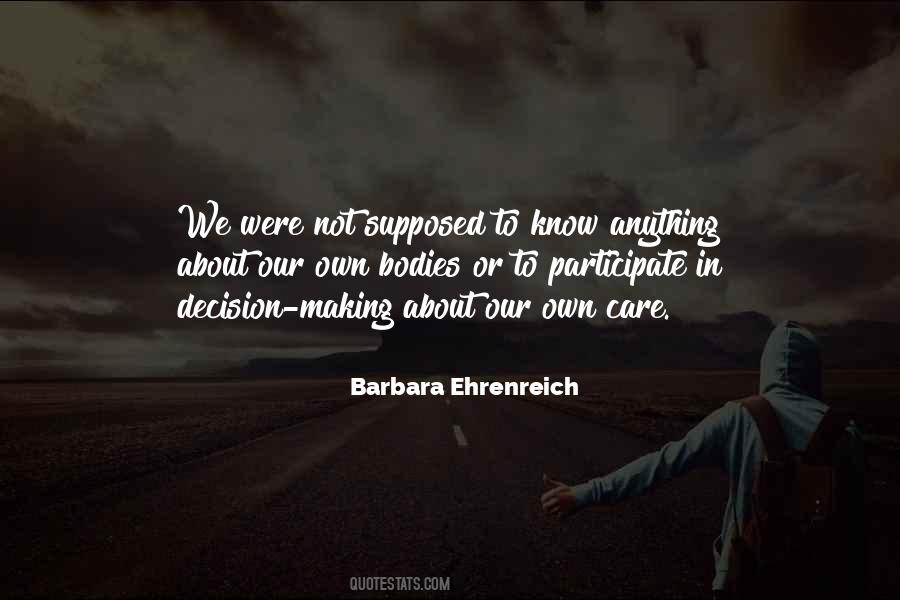 Supposed To Care Quotes #611469