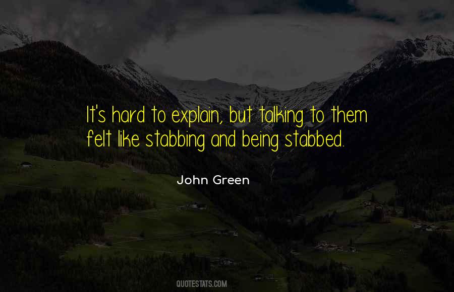 Being Stabbed Quotes #176356