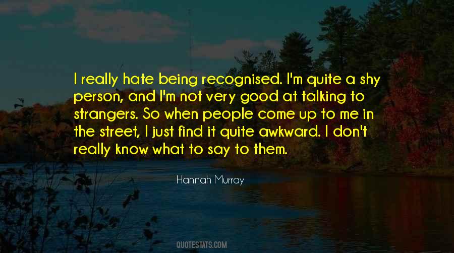 Being Strangers Quotes #1224590