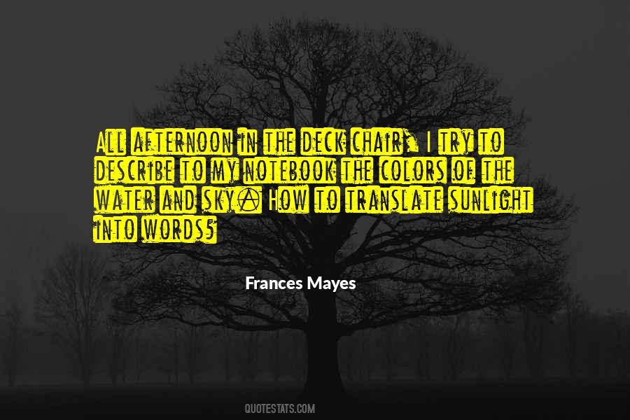 Quotes About Mayes #1010924