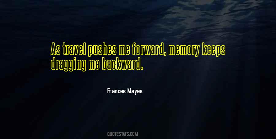 Quotes About Mayes #1596040