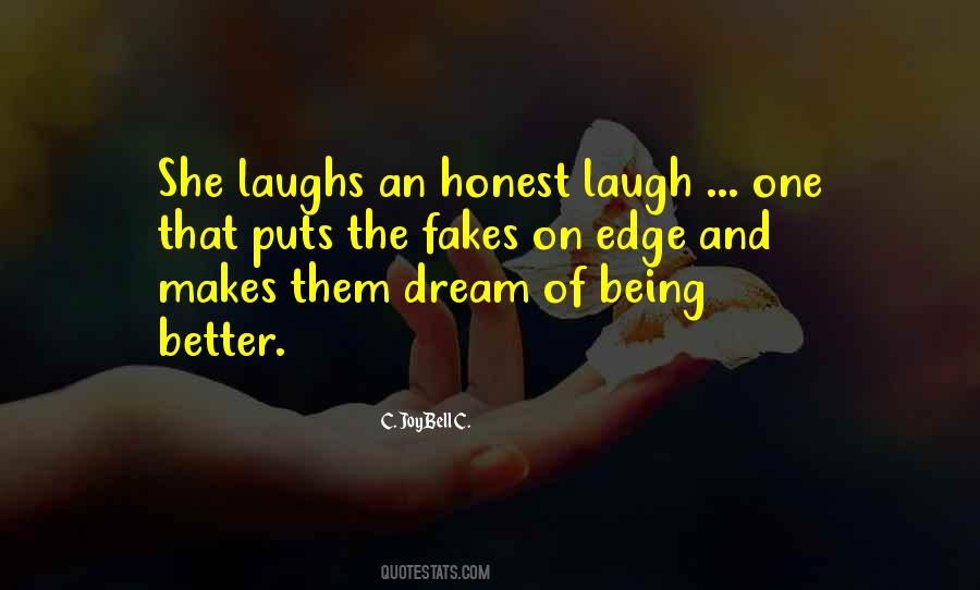 Being Too Honest Quotes #120052