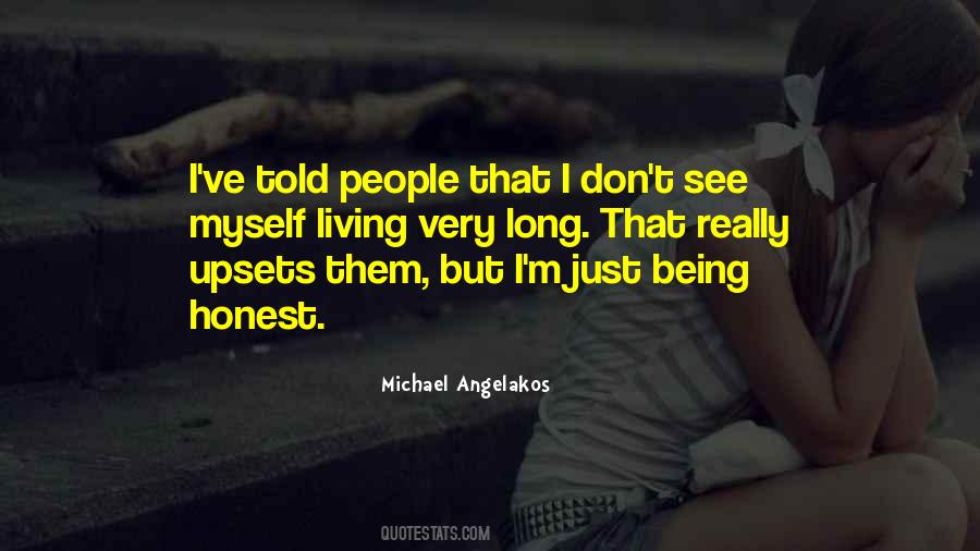 Being Too Honest Quotes #32644