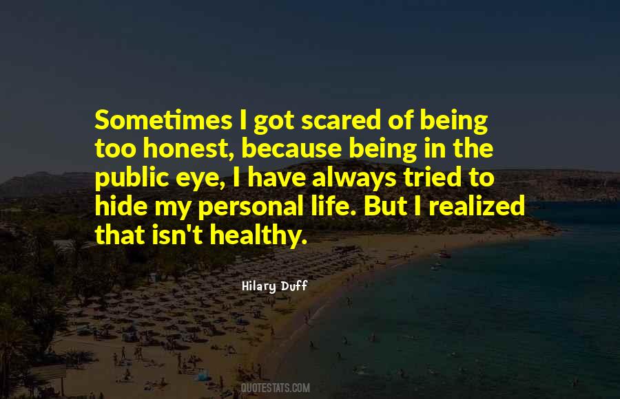 Being Too Honest Quotes #63194