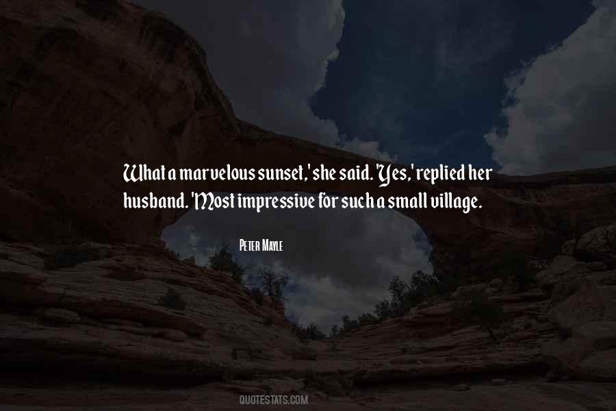 Small Village Quotes #262405