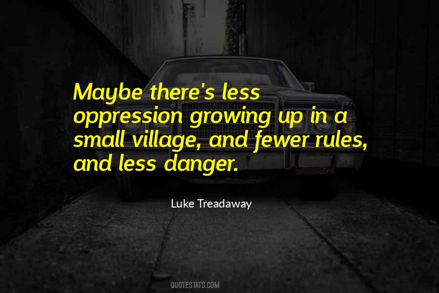 Small Village Quotes #614948