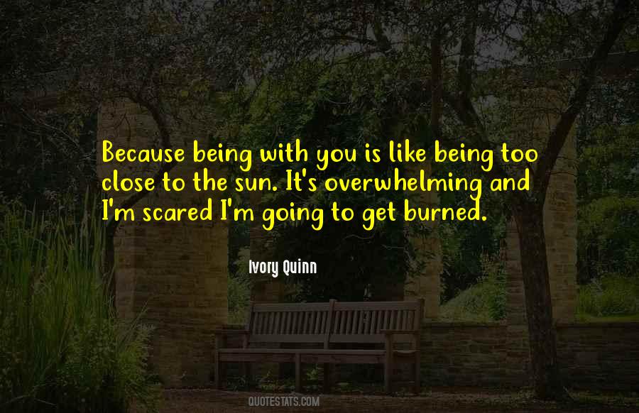 Being With You Is Quotes #1445440
