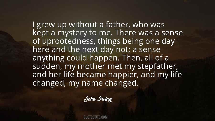 Being Without A Father Quotes #1301716