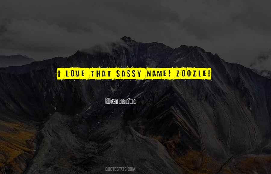 Zoozle Quotes #1752350