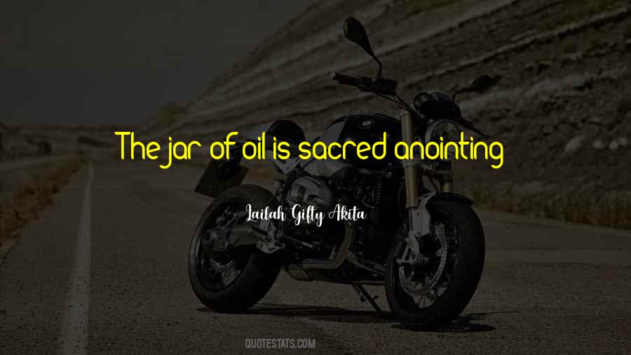 Anointing Oil Quotes #1688454