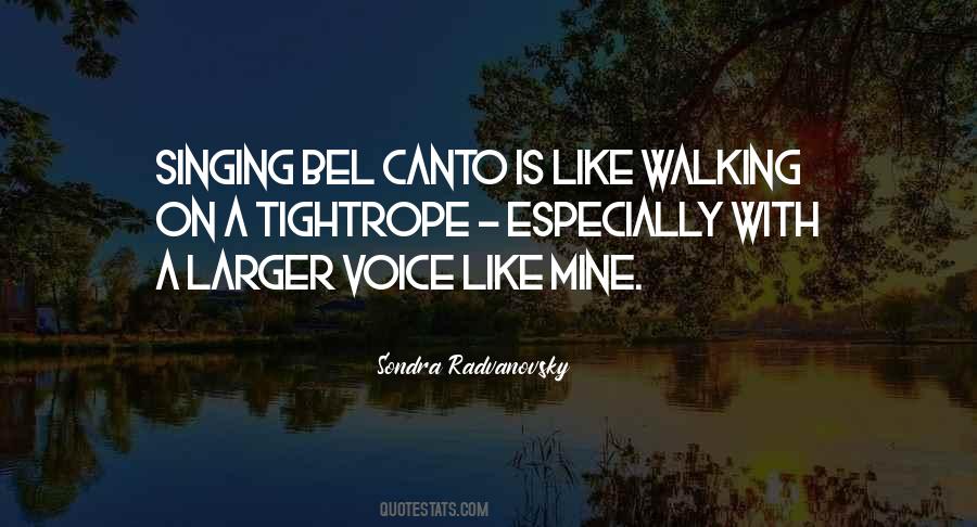 Bel Canto Singing Quotes #510630