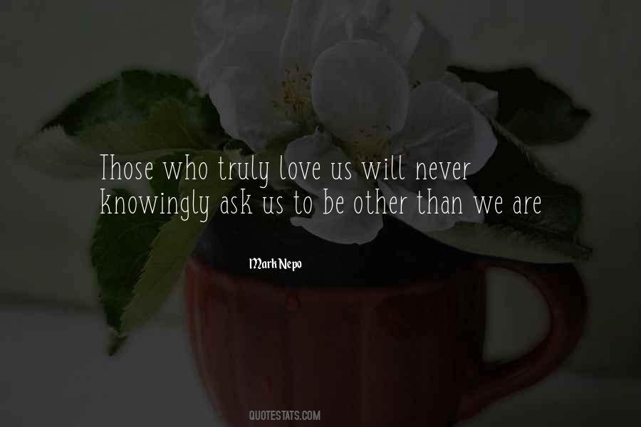 Who We Truly Are Quotes #193585