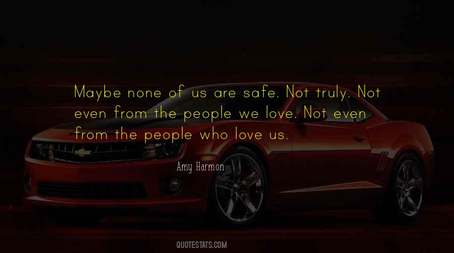 Who We Truly Are Quotes #301902