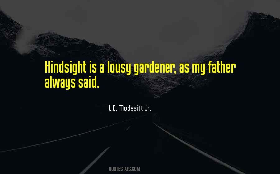 Modesitt Jr Quotes #1068499