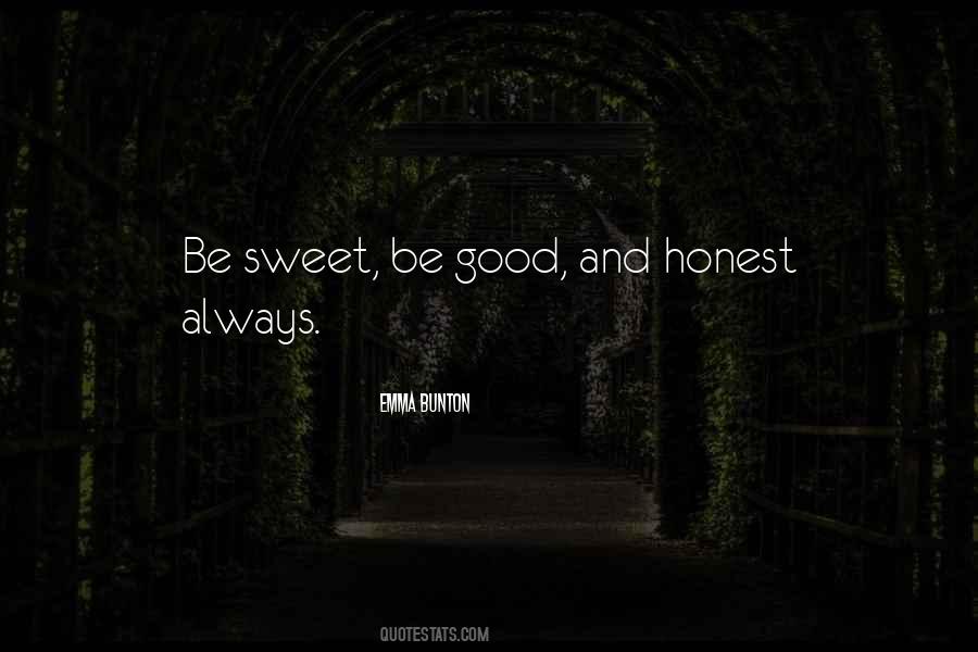 Be Sweet Quotes #904956