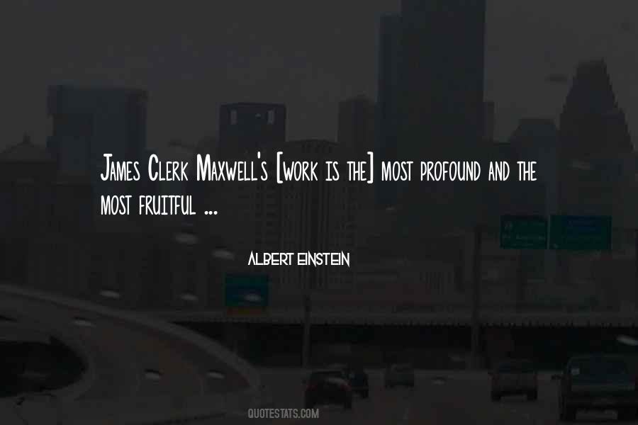 Quotes About Maxwell #128619