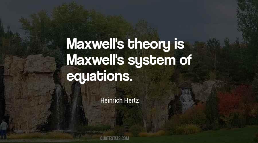 Quotes About Maxwell #1866269