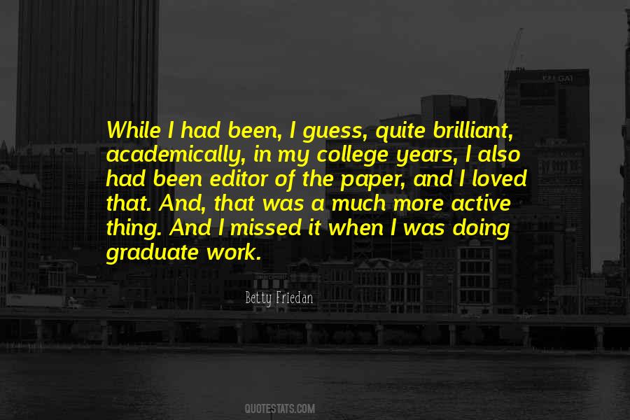 College Years Quotes #1466502