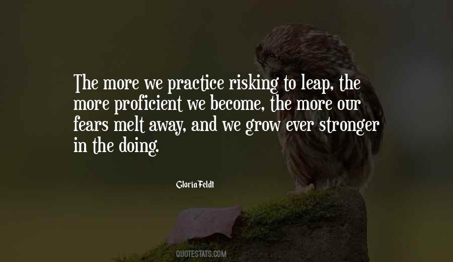 More We Grow Quotes #130933