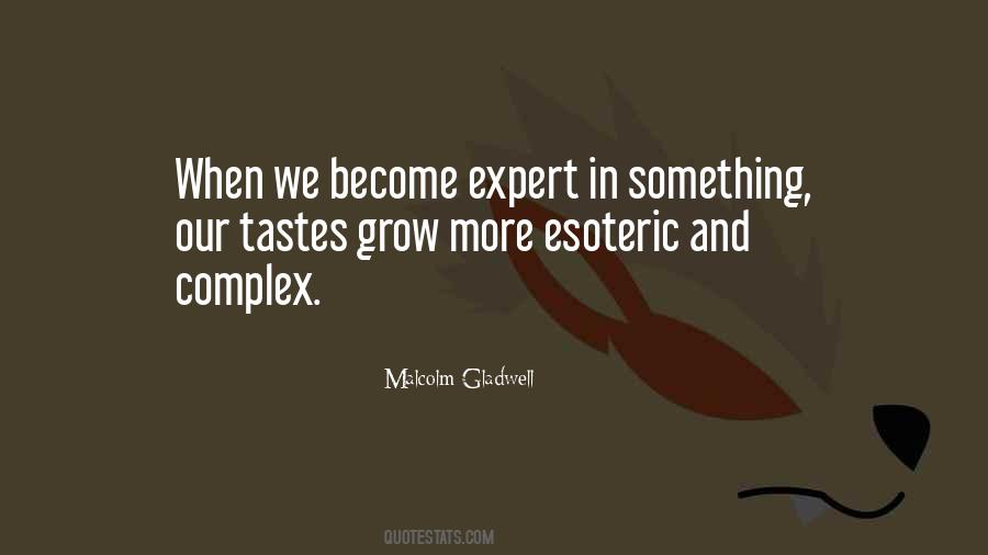 More We Grow Quotes #279883