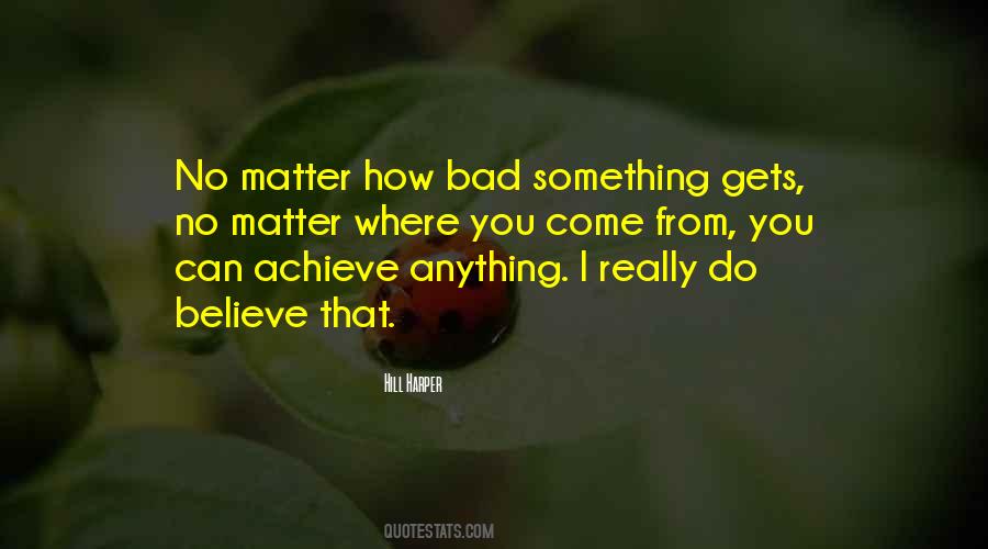 Believe Achieve Quotes #406154