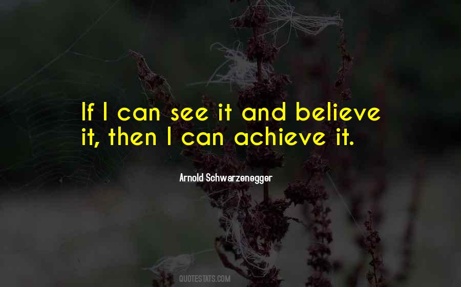 Believe Achieve Quotes #408204