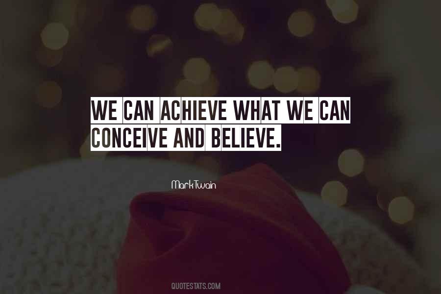 Believe Achieve Quotes #571143