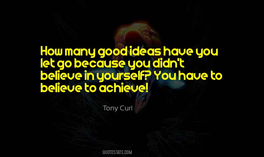 Believe Achieve Quotes #89748