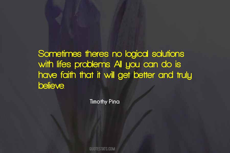 Believe And Have Faith Quotes #1025243