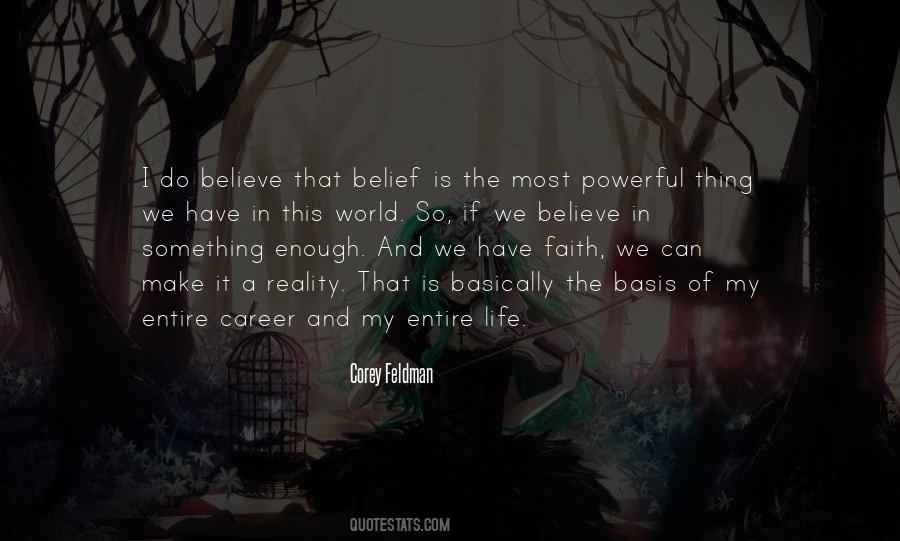 Believe And Have Faith Quotes #424144
