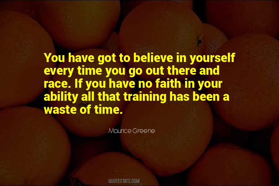 Believe And Have Faith Quotes #77903