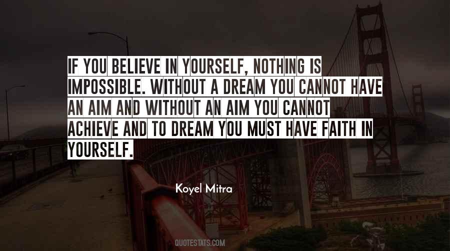 Believe And Have Faith Quotes #951010