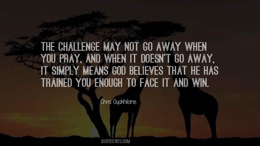 Believe And Pray Quotes #1799335