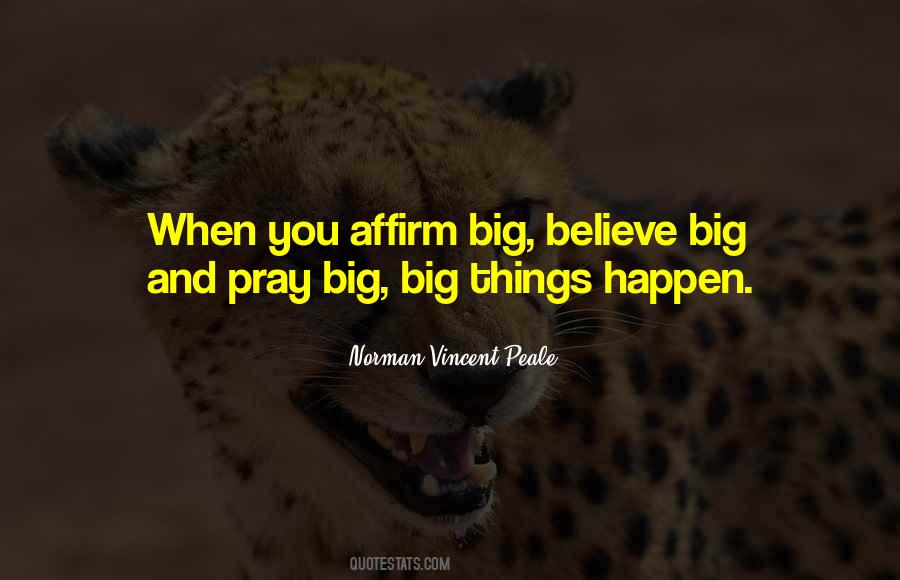 Believe And Pray Quotes #497790
