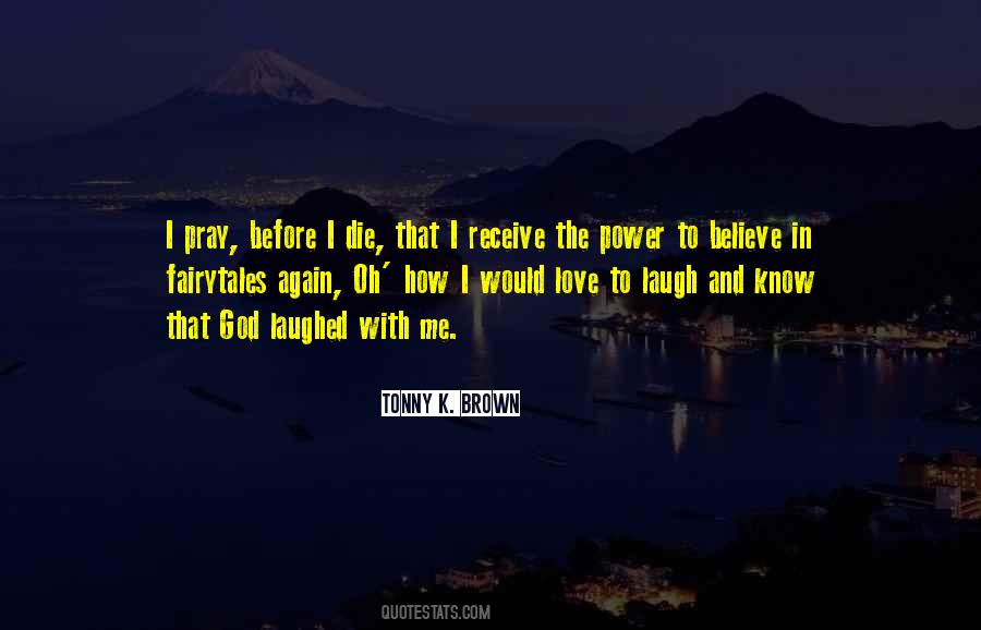 Believe And Pray Quotes #82614