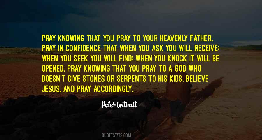 Believe And Pray Quotes #911906