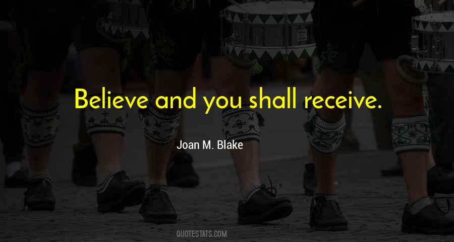 Believe And Receive Quotes #998172